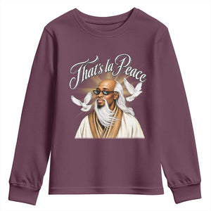 Thats La Peace Thug Life Wise Sage Meme Youth Sweatshirt Vintage Ancient Zen Master Peace Dove Bootleg Graphic