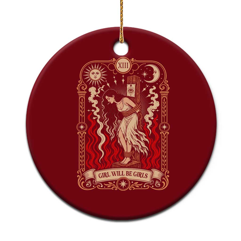 Girls Will Be Girls Burning Stake Witch Tarot Card Ceramic Ornament Defiant Feminist Aesthetic Graphic