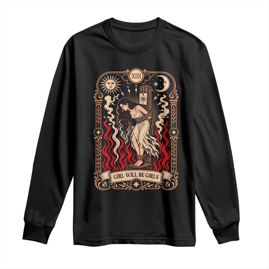 Girls Will Be Girls Burning Stake Witch Tarot Card Long Sleeve Shirt Defiant Feminist Aesthetic Graphic