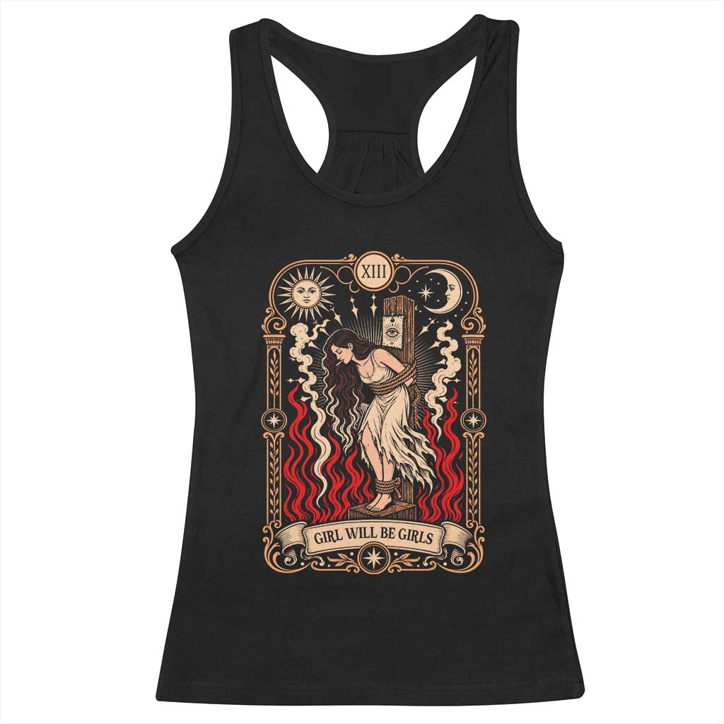 Girls Will Be Girls Burning Stake Witch Tarot Card Racerback Tank Top Defiant Feminist Aesthetic Graphic