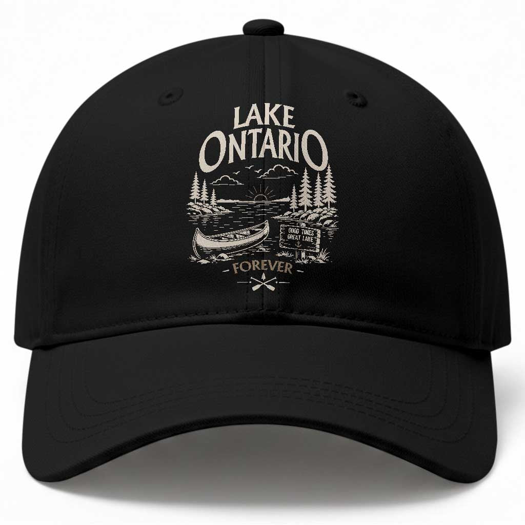 Lake Ontario Good Times Great Lake Forever Baseball Cap Canoe Camping Outdoor Gift