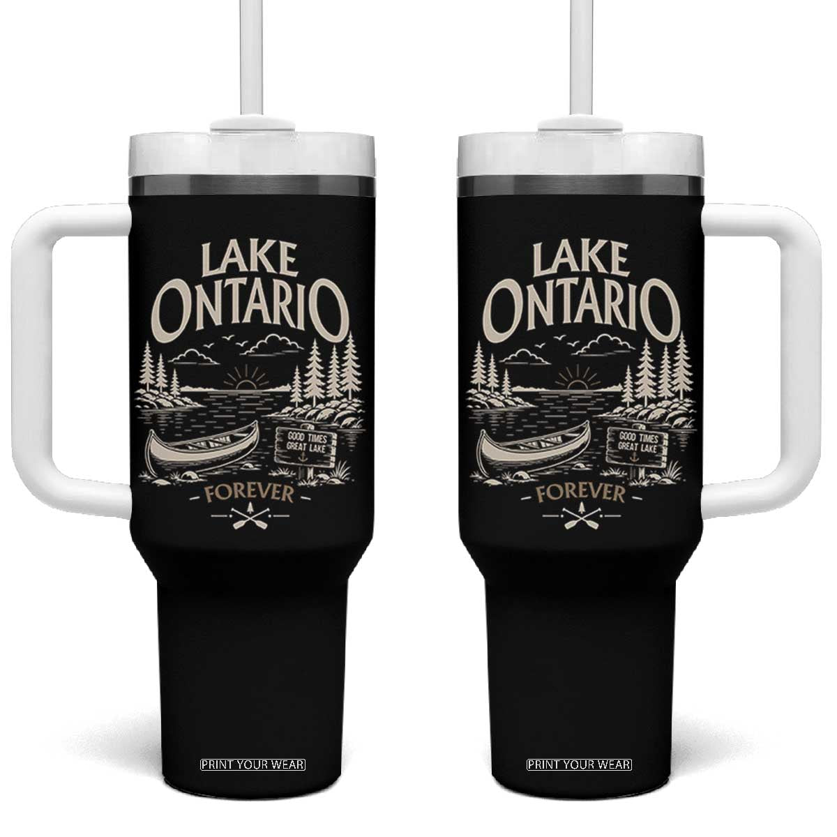 Lake Ontario Good Times Great Lake Forever Tumbler With Handle Canoe Camping Outdoor Gift