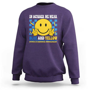 Down Syndrome Awareness Sweatshirt In October We Wear Blue And Yellow Support Squad TS02 Purple Print Your Wear