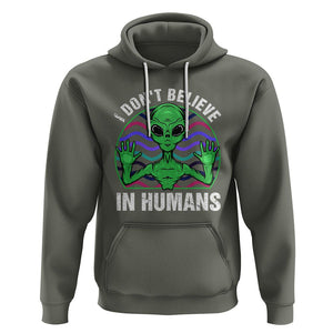 Green Turquoise Alien Face Hoodie Funny I Don't Believe In Human TS02 Military Green Printyourwear