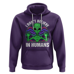 Green Turquoise Alien Face Hoodie Funny I Don't Believe In Human TS02 Purple Printyourwear