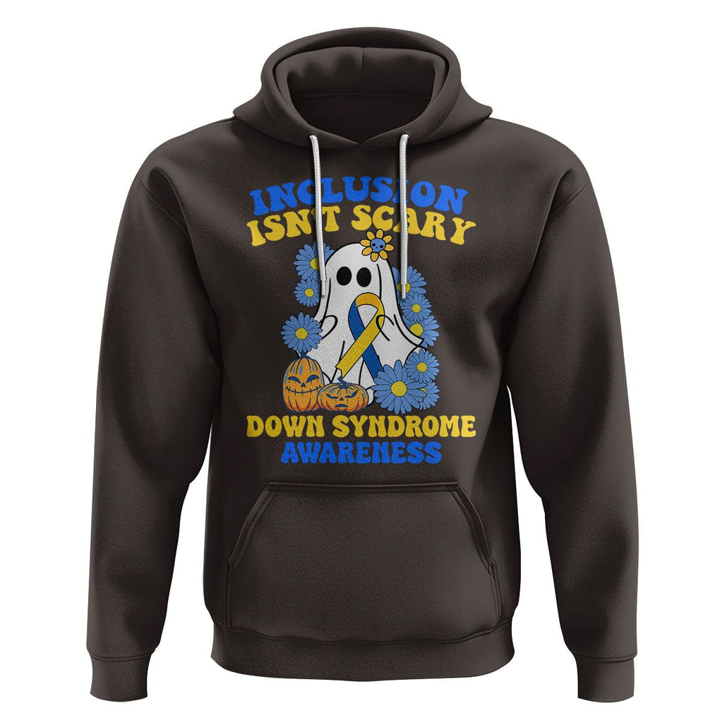 Down Syndrome Awareness Hoodie Inclusion Isn't Scary Halloween Ghost Boo Sheet Support Squad TS02 Dark Chocolate Printyourwear