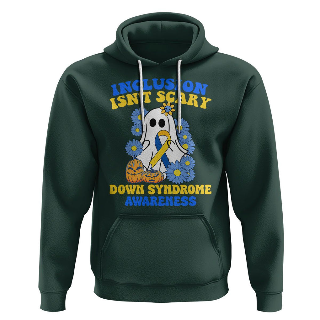 Down Syndrome Awareness Hoodie Inclusion Isn't Scary Halloween Ghost Boo Sheet Support Squad TS02 Dark Forest Green Printyourwear