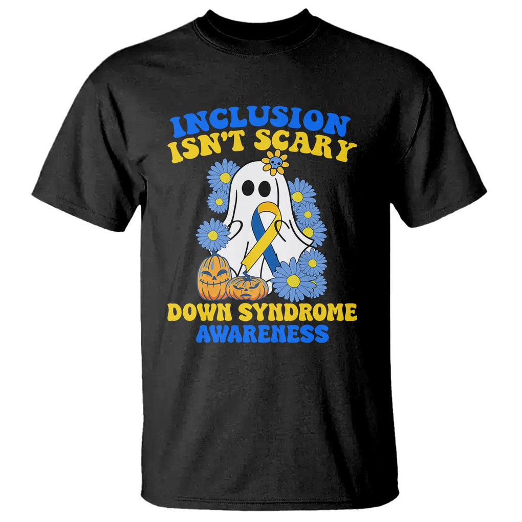 Down Syndrome Awareness T Shirt Inclusion Isn't Scary Halloween Ghost Boo Sheet Support Squad TS02 Black Printyourwear