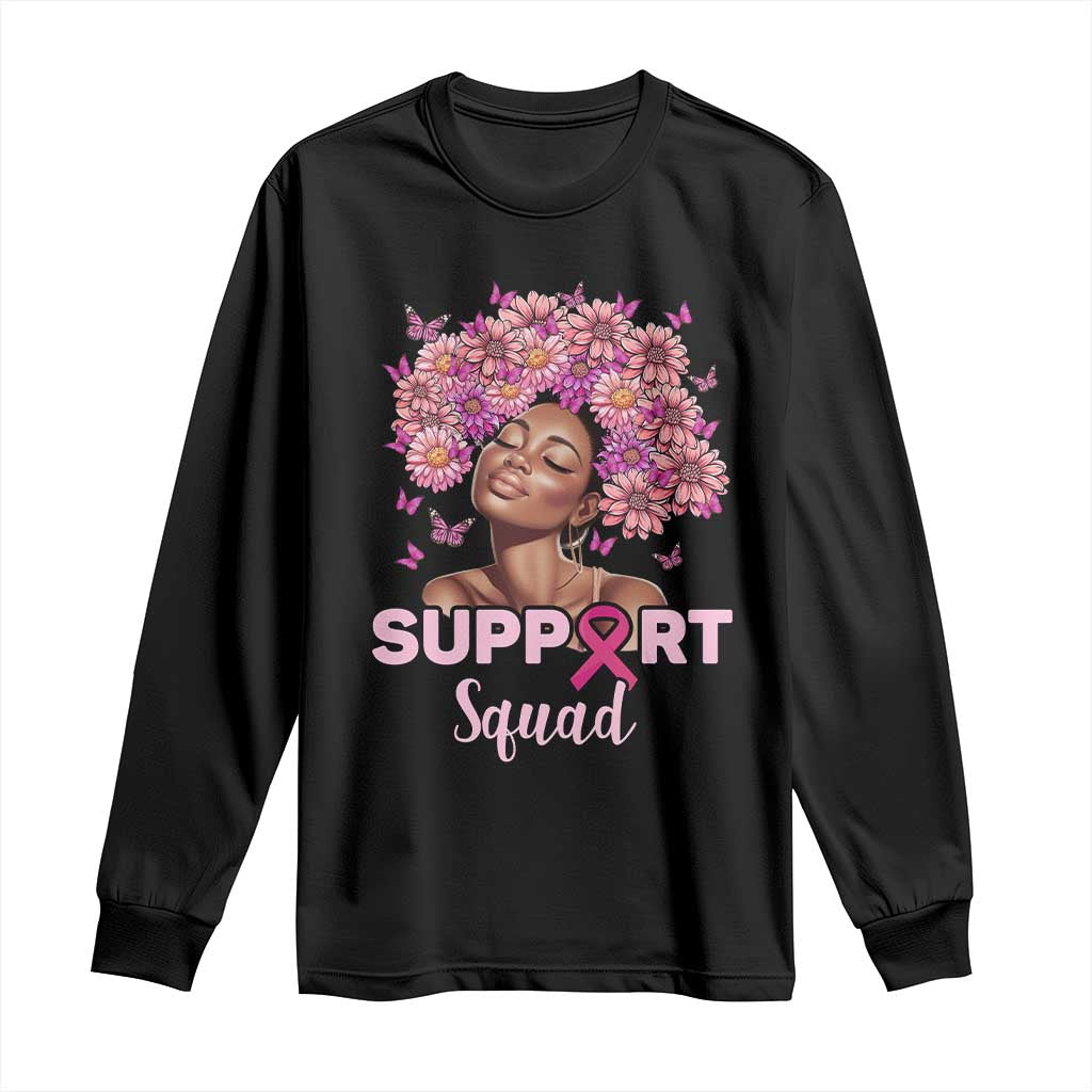 Breast Cancer Awareness Long Sleeve Shirt Black Afro Woman Support Squad Pink Ribbon Sunflower TS02 Black Print Your Wear