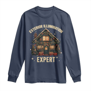 Funny Christmas Long Sleeve Shirt Exterior Illumination Expert Xmas Lights Home Decor TS02 Navy Print Your Wear