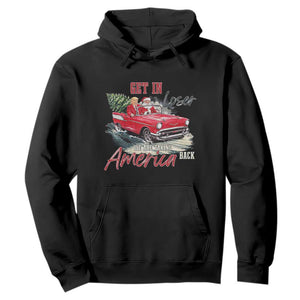 Christmas Trump Hoodie Get In Loser We Are Taking America Back with Santa TS02 Black Print Your Wear