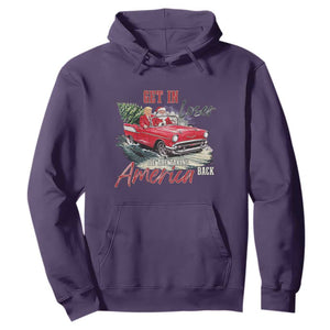 Christmas Trump Hoodie Get In Loser We Are Taking America Back with Santa TS02 Purple Print Your Wear