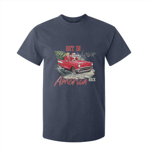 Christmas Trump T Shirt For Kid Get In Loser We Are Taking America Back with Santa TS02 Navy Print Your Wear