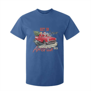 Christmas Trump T Shirt For Kid Get In Loser We Are Taking America Back with Santa TS02 Royal Blue Print Your Wear