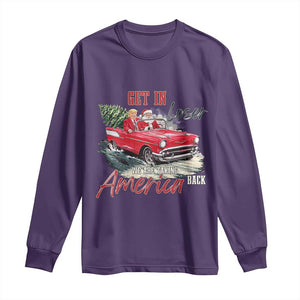 Christmas Trump Long Sleeve Shirt Get In Loser We Are Taking America Back with Santa TS02 Purple Print Your Wear