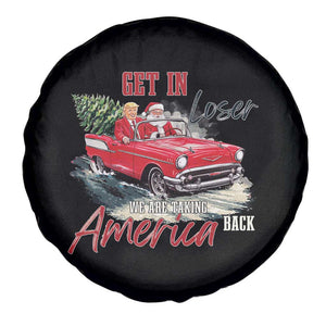 Christmas Trump Spare Tire Cover Get In Loser We Are Taking America Back with Santa TS02 Print Your Wear