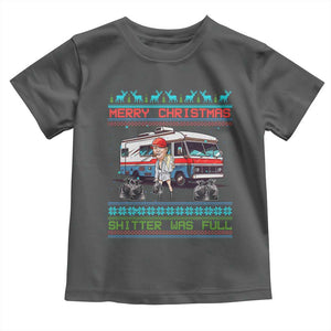 Funny Xmas Movie Trump Toddler T Shirt Merry Christmas Shitter Was Full Ugly Sweater TS02 Dark Heather Print Your Wear