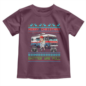 Funny Xmas Movie Trump Toddler T Shirt Merry Christmas Shitter Was Full Ugly Sweater TS02 Maroon Print Your Wear