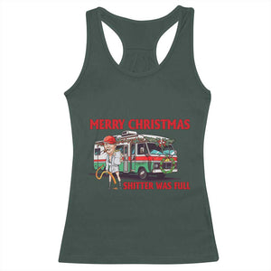 Funny Xmas Movie Trump Racerback Tank Top Merry Christmas Shitter Was Full TS02 Dark Forest Green Print Your Wear