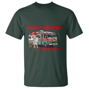 Funny Xmas Movie Trump T Shirt Merry Christmas Shitter Was Full TS02 Dark Forest Green Print Your Wear