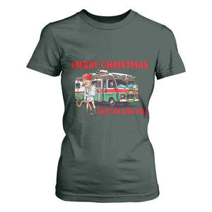 Funny Xmas Movie Trump T Shirt For Women Merry Christmas Shitter Was Full TS02 Dark Forest Green Print Your Wear