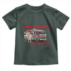 Funny Xmas Movie Trump Toddler T Shirt Merry Christmas Shitter Was Full TS02 Dark Forest Green Print Your Wear