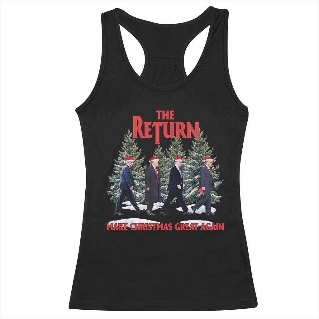 Christmas Trump 2024 Racerback Tank Top The Return Make Christmas Great Again TS02 Black Print Your Wear