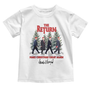 Christmas Trump 2024 Toddler T Shirt The Return Make Christmas Great Again TS02 White Print Your Wear