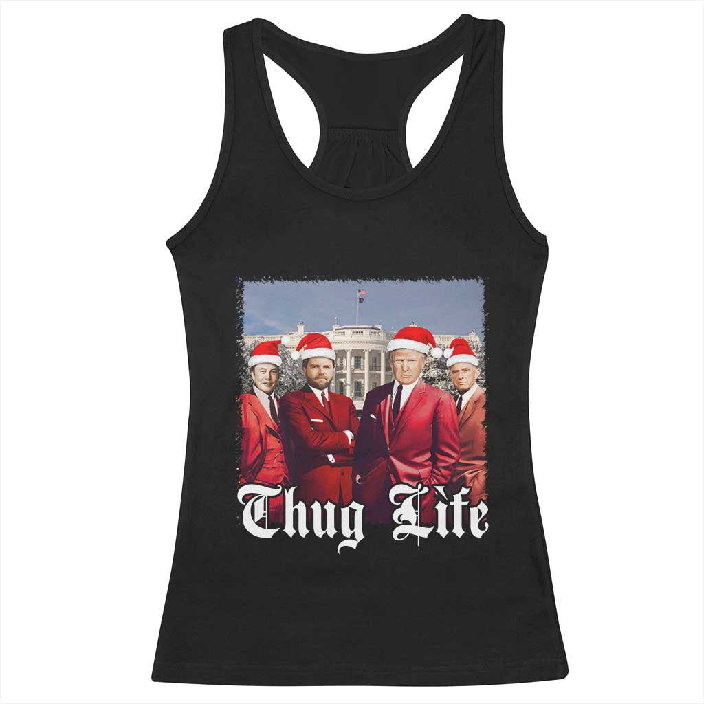 Christmas Trump Racerback Tank Top Thug Life Trump Vance RFK Elon TS02 Black Print Your Wear