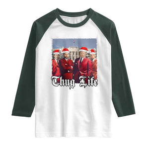 Christmas Trump Raglan Shirt Thug Life Trump Vance RFK Elon TS02 White Dark Forest Green Print Your Wear