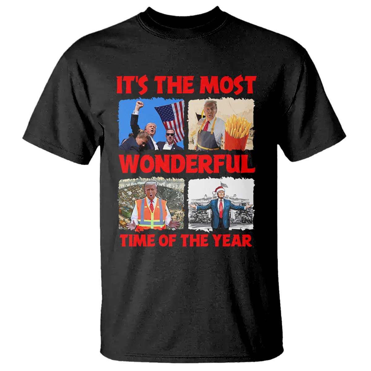 Christmas Trump 2024 T Shirt It's The Most Wonderful Time Of The Year TS02 Black Print Your Wear