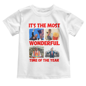 Christmas Trump 2024 Toddler T Shirt It's The Most Wonderful Time Of The Year TS02 White Print Your Wear