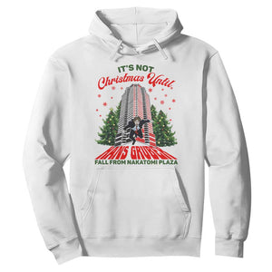 Nakatomi Plaza 1988 Hoodie It's Not Christmas Until Hans Gruber Fall Xmas Party TS02 White Print Your Wear