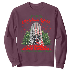 Nakatomi Plaza 1988 Sweatshirt It's Not Christmas Until Hans Gruber Fall Xmas Party TS02 Maroon Print Your Wear