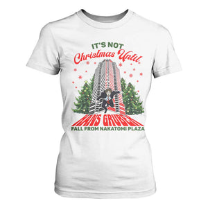 Nakatomi Plaza 1988 T Shirt For Women It's Not Christmas Until Hans Gruber Fall Xmas Party TS02 White Print Your Wear