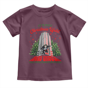 Nakatomi Plaza 1988 Toddler T Shirt It's Not Christmas Until Hans Gruber Fall Xmas Party TS02 Maroon Print Your Wear