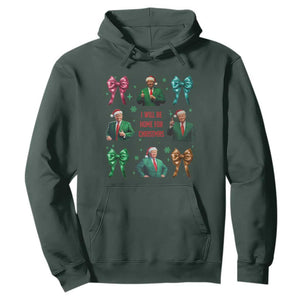 Christmas Trump Hoodie I'll Be Home For Xmas Coquette Bow TS02 Dark Forest Green Print Your Wear