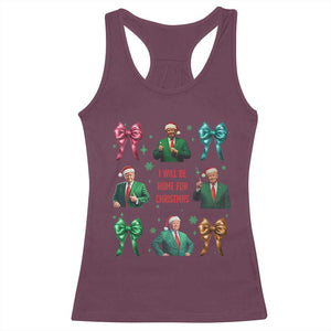 Christmas Trump Racerback Tank Top I'll Be Home For Xmas Coquette Bow TS02 Maroon Print Your Wear