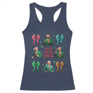 Christmas Trump Racerback Tank Top I'll Be Home For Xmas Coquette Bow TS02 Navy Print Your Wear