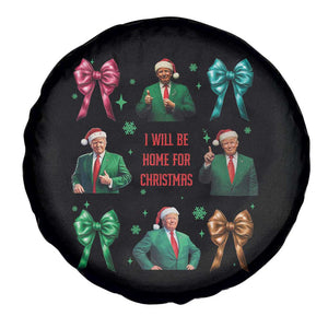 Christmas Trump Spare Tire Cover I'll Be Home For Xmas Coquette Bow TS02 Print Your Wear