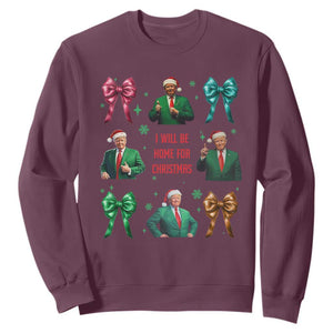 Christmas Trump Sweatshirt I'll Be Home For Xmas Coquette Bow TS02 Maroon Print Your Wear