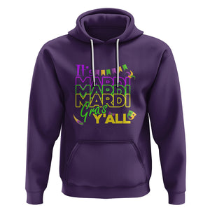 It's Mardi Gras Y'all Hoodie Shrove Tuesday Beads Blings Costume TS02 Purple Printyourwear