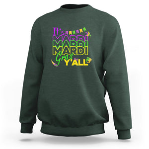 It's Mardi Gras Y'all Sweatshirt Shrove Tuesday Beads Blings Costume TS02 Dark Forest Green Printyourwear