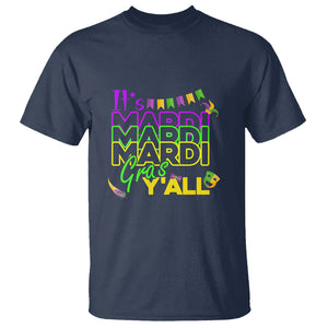 It's Mardi Gras Y'all T Shirt Shrove Tuesday Beads Blings Costume TS02 Navy Printyourwear