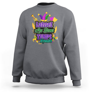 Mardi Gras Sweatshirt Laissez Les Bons Temps Rouler New Orleans Louisiana Parade TS02 Charcoal Printyourwear