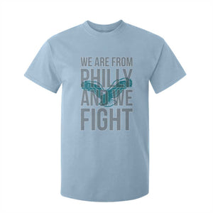 Philadelphia Spirit T Shirt For Kid We Are From Philly And We Fight TS02 Light Blue Print Your Wear