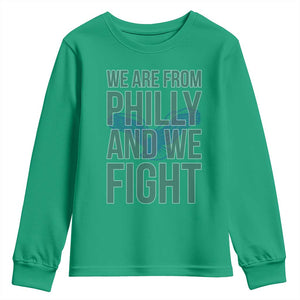 Philadelphia Spirit Youth Sweatshirt We Are From Philly And We Fight TS02 Irish Green Print Your Wear