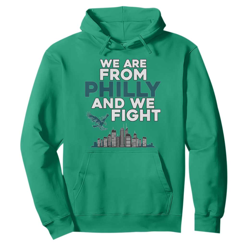 Philadelphia City Hoodie We Are From Philly And We Fight TS02 Irish Green Print Your Wear