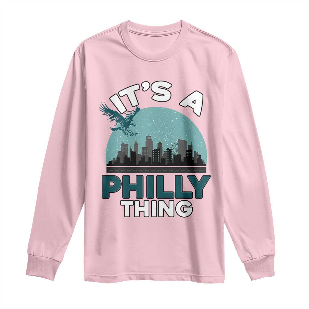 Philadelphia Spirit Long Sleeve Shirt It's A Philly Thing TS02 Light Pink Print Your Wear