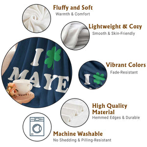 I Shamrock Maye Throw Blanket St. Patrick’s Day Sports Fan Irish Twist TS02 Print Your Wear